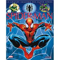 La grande imagerie Spider-Man