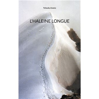 L'Haleine longue