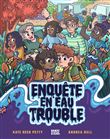 Enquête en eau trouble