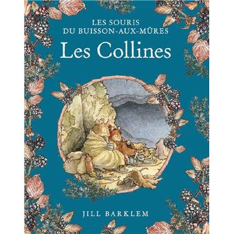 Les Souris du Buisson aux mûres - Les Collines