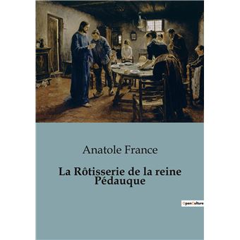 La Rôtisserie de la reine Pédauque