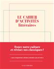 Le cahier d'activités littéraires