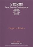 L'Homme n° 243-244 - Negative Ethics