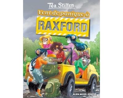 Vent de panique à Raxford - Téa Stilton - Poche