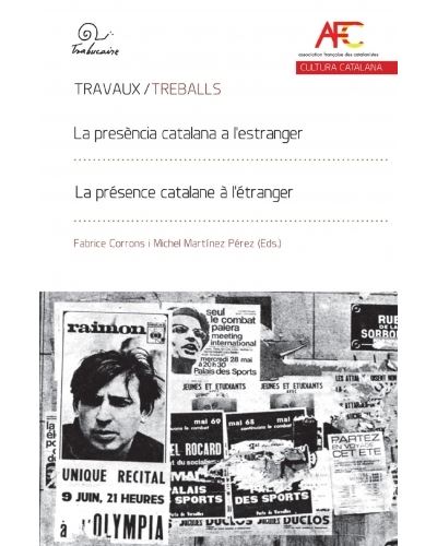 La presència catalana a l’estranger La présence catalane à l’étranger