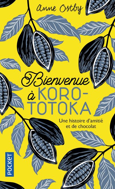 Bienvenue à Korototoka - Anne Ostby - Poche