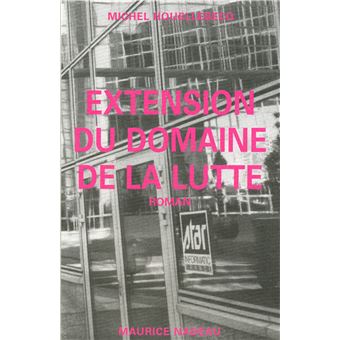 Extension Du Domaine De La Lutte Broche Michel Houellebecq Achat Livre Fnac Extension Du Domaine De La Lutte Broche Michel Houellebecq Achat Livre Fnac
