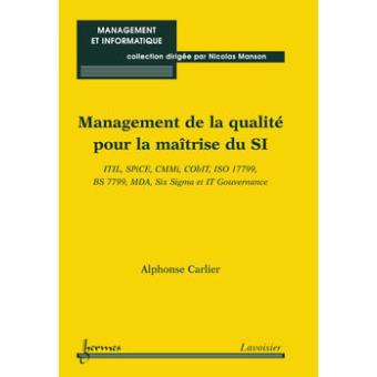 Management de la qualité pour la maîtrise des systèmes d'information