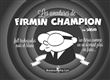 Les aventures de Firmin Champion