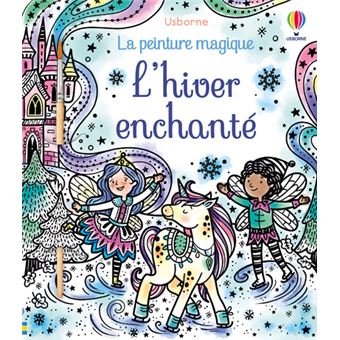 L'hiver enchanté - La peinture magique