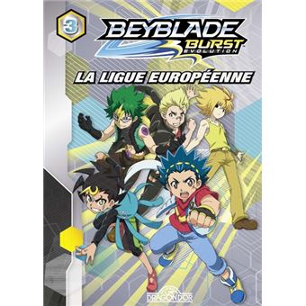 Beyblade Evolution - tome 3 La ligue européenne
