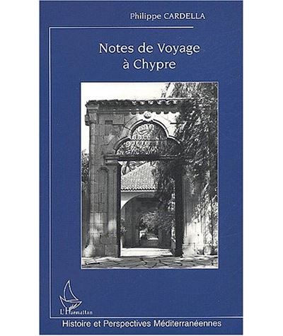 Notes de voyage à Chypre - P. Cardella - broché