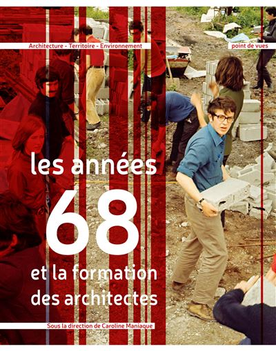 Les annees 68 et la formation des architectes