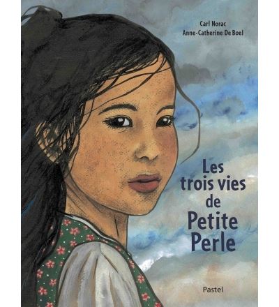 Les trois vies de petite perle