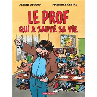 Le prof qui a sauvé sa vie