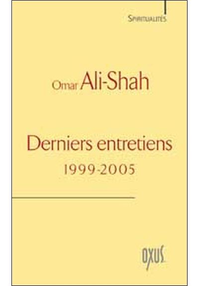 Derniers entretiens (1999 - 2005)