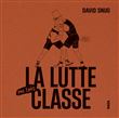 La lutte pas très classe