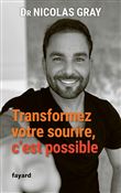Transformer votre sourire, c'est possible