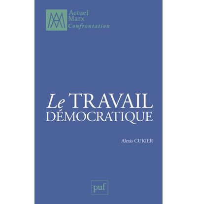 Le travail démocratique