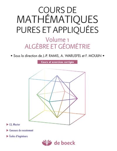 Cours De Mathématiques Pures Et Appliquées Algèbre Et Géométrie ...