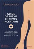 Guide de survie en temps incertains