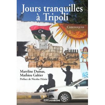 Jours tranquilles à Tripoli - 1