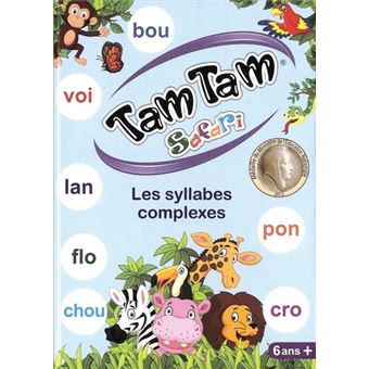Tam tam safari - les syllabes complexes