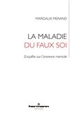 La maladie du faux soi