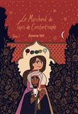 Le marchand de tapis de Constantinople, tome 1