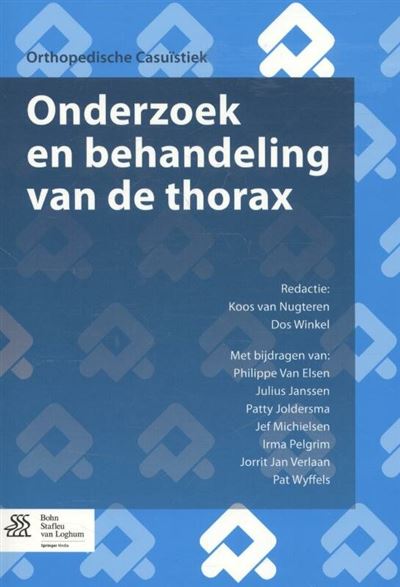 Orthopedische casuïstiek Onderzoek en behandeling van de thorax