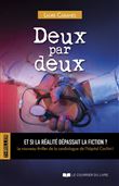 Deux par deux - Et si la réalité dépassait la fiction ?