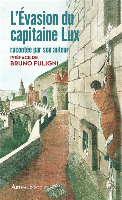 L'Évasion du capitaine Lux racontée par son auteur - Charles Lux - broché