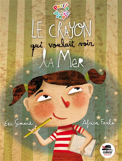 Crayon qui voulait voir la mer (le)