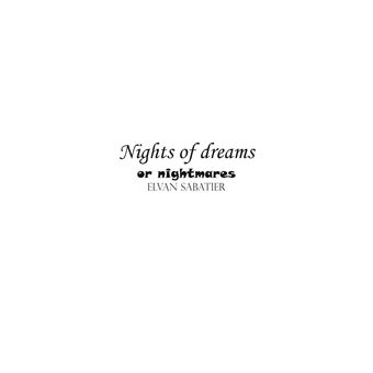 A Night of Dreams or Nightmares