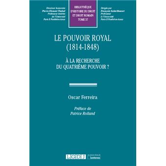 Le Pouvoir Royal (1814-1848)