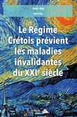Le régime crétois prévient les maladies invalidantes du XXIème siècle