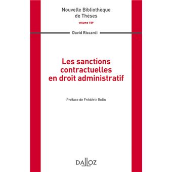 Les sanctions contractuelles en droit administratif - Volume 189