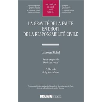 La gravité de la faute en droit de la responsabilité civile