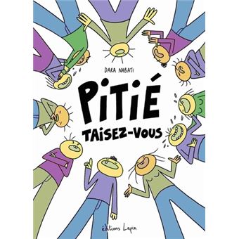 Pitié taisez-vous