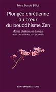 Plongée au coeur du bouddhisme ZenÂ