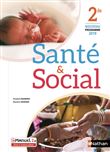 Santé & Social 2de Livre + Licence élève 2019