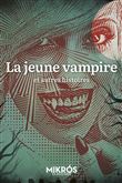 La jeune vampire et autres histoires