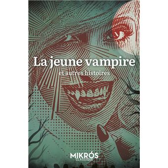 La jeune vampire et autres histoires