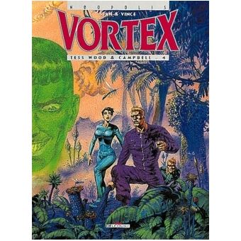 Vortex - Tess Wood et Campbell Tome 04 - Vortex - Tess Wood