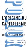 L'origine du capitalisme - Une étude approfondie
