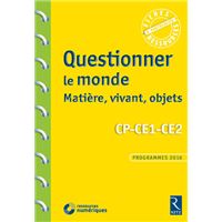 Questionner Le Monde L Espace Cp Ce1 Ce2 Cycle 2 Cd Livre Avec 1 Cd Rom Livre Cd Rom Francoise Bellanger Anne Horrenberger Francois Davot Achat Livre Fnac