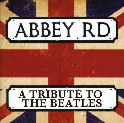 Abbey road a tribute to the beatles