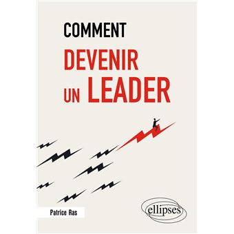 Comment devenir un leader