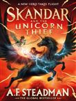 SKANDAR AND THE UNICORN THIEF