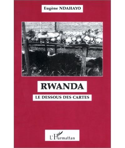 Rwanda le dessous des cartes